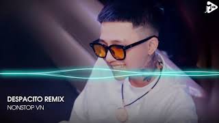 ✈ NONSTOP 2021 I Despacito Remix ( Nin Hoàng Remix ) - Full Track Huyền Thoại - Hot TIKTOK