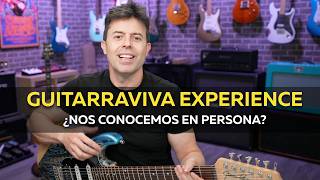 Guitarraviva Experience ¡El EVENTO DEFINITIVO para GUITARRISTAS!