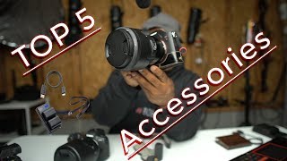 TOP 5 Camera Accessories a MUST with EVERY CAMERA Purchase!