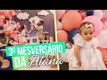 3º MESVERSÁRIO DA ALANA