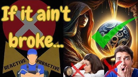 You think you know maintenance? - Reactive, Scheduled, Preventative & Proactive