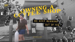 Our Ice Machine Couldn’t Keep Up With Our Coffee Shop 😭 | Owning A Cafe Series