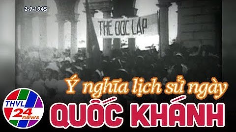 Ý nghĩa lịch sử ngày quốc khánh