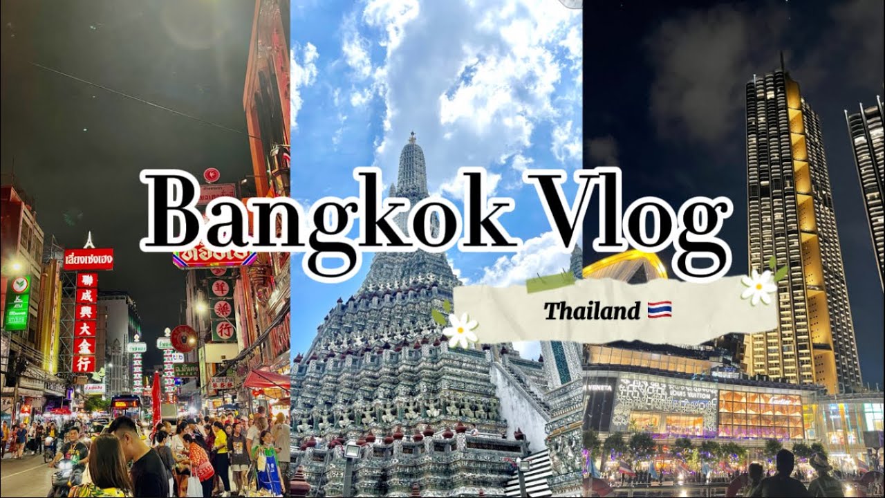 Bangkok travel vlog 🇹🇭