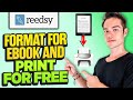 How to format your book for ebook and print for free with reedsy