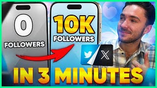 HOW TO GET 10K FOLLOWERS ON TWITTER X IN 3 MINUTES | FAST WAY TO GROW X TWITTER ACCOUNT IN 2025
