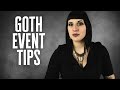 Tips for attending Goth festivals - how to prepare for goth events