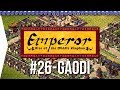 Emperor ► Mission 26 Golden City of Gaodi - [1080p Widescreen] - Let's Play Game