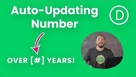 How To Make A Dynamic Number Value Update Automatically Each Year In Divi