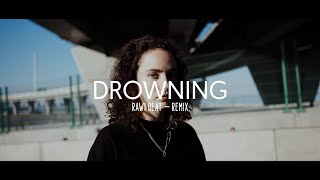 Rawi Beat - Drowning - ( Slow Remix  )