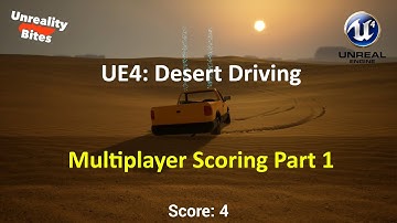 UE4: Desert Driving 6/12 - Multiplayer Scoring Part 1