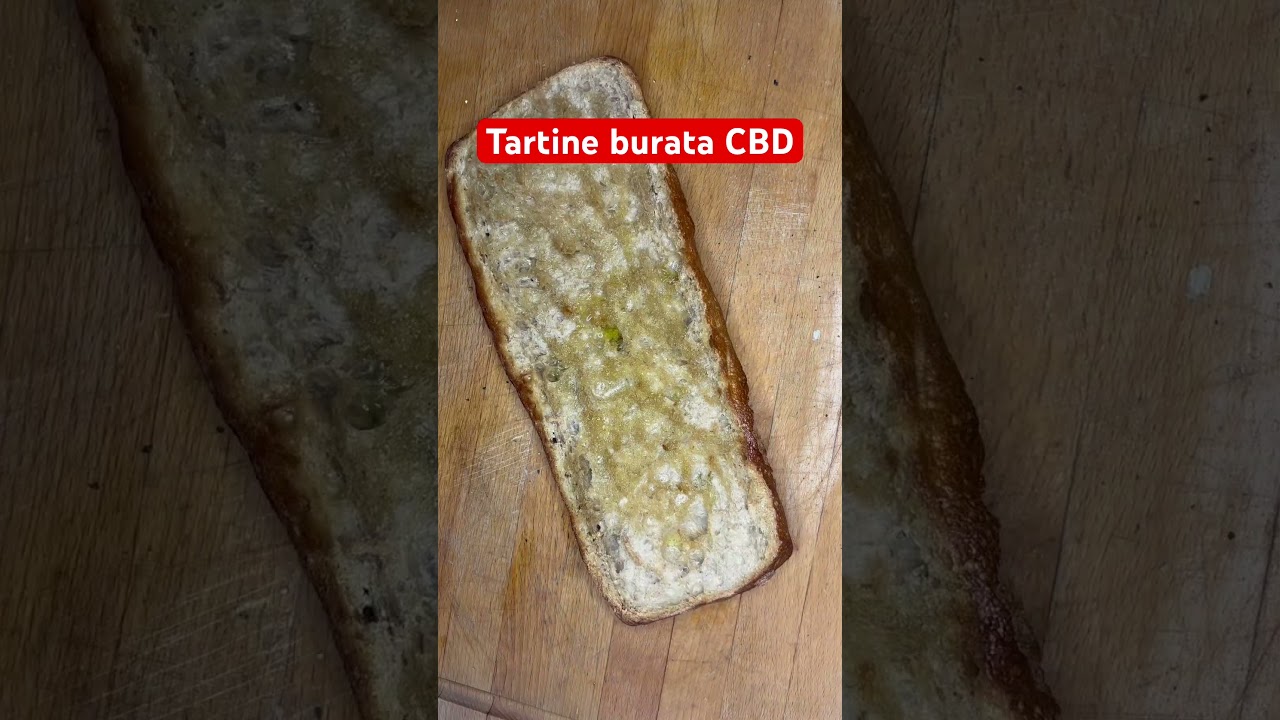 Tartine burrata cbd. Simple rapide idéal pour la détente. Shop sur Flamefocus.fr ton cbd.