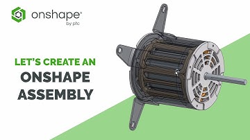 How to Create Assemblies in Onshape (Tutorial)