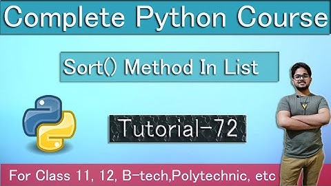 sort() Method in Python (Hindi) | Tutorial 72