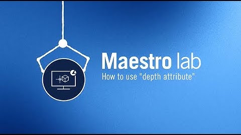 Maestro lab | How to use "depth attribute"