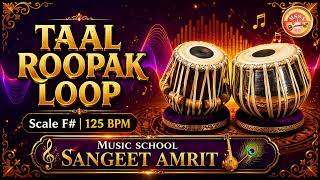 Taal Roopak Loops in F# Scale | 125 BPM | Indian Classical Groove Practice