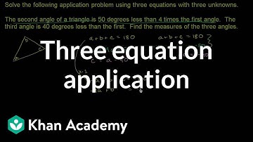 Three equation application problem | Algebra II | Khan Academy