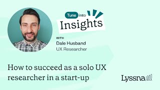 How to succeed as a solo UX researcher in a start-up