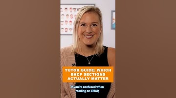 Tutor Guide : Which EHCP Sections Actually Matter?
