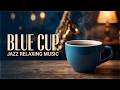 Jazz relaxing music | Blue Cup | Official Music Video | Dee Band