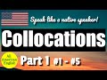 Collocations  part 1  1  5  speak more like a native speaker  all american english