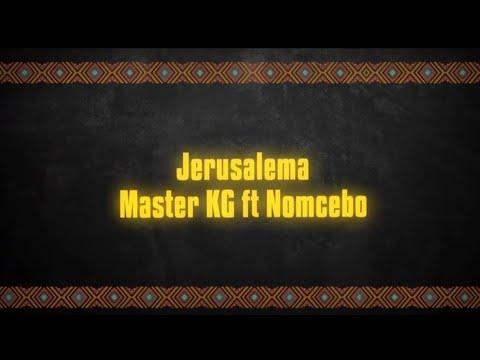 Jerusalema master kg. Master kg Nomcebo Jerusalema. Jerusalema Master kg feat. Nomcebo Zikode.