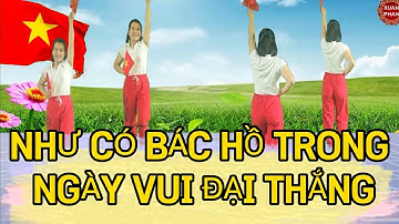 🇻🇳NHƯ CÓ BÁC HỒ TRONG NGÀY VUI ĐẠI THẮNG 🇻🇳 // HAI HƯỚNG ( SÔI ĐỘNG- CỰC DỄ - RẤTĐẸP - COVER  )