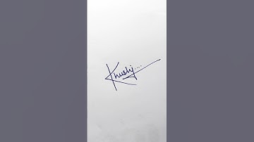 Khushi💞 name signature|#calligraphy #signature #writing #youtubeshorts #handwriting #shorts