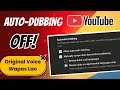 How To Turn OFF Auto-Dubbing On Youtube | Auto dubbing kaise band kare