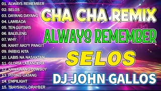 NONSTOP DISCO MUSIC SLOW JAM 2024💓BACK to BACK🎶ALWAYS REMEMBER US THIS WAY x SELOS ️