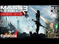 Mass Effect 3 Legendary Edition | Episode 9 | Complete Blind Playthrough