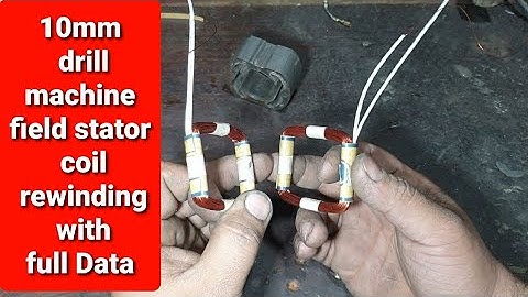 10mm drill field coil rewinding | with original formula and wire gauge | like a pro
