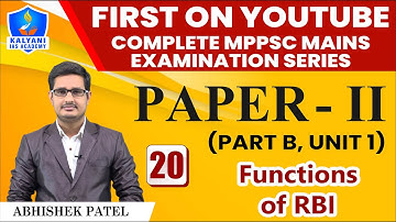 LEC - 20 | Functions of RBI | Paper 2 Part B Unit 1 | Abhishek Patel Sir