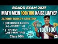 How to Score 100/100 in Math ✍🏻Class 10th 2027 boards exams Complete Suggestion by Ajay Sir