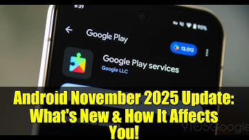 Android November 2025 Update: What