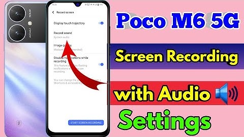 how to screen recording in poco m6 5g, poco m6 5g screen recording with sound