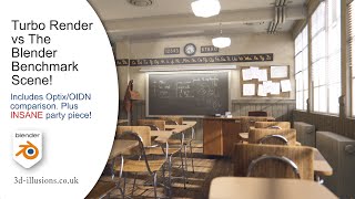 Turbo Render vs the Classroom Scene.  This is INSANE!