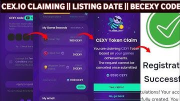 CEX.IO CLAIM || EXPECTED LISTING DATE || BECEXY CODE