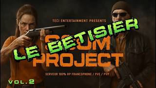 SCUM Project Le bêtisier Vol 2