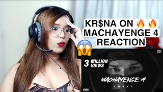 Kr$na - MACHAYENGE 4 | REACTION AND LYRICS BREAKDOWN |