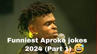 Aproko funniest jokes Part 1