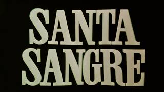 SANTA SANGRE | Trailer | The Frida Cinema