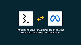 Troubleshooting Facebook Page Connection with Statusbrew