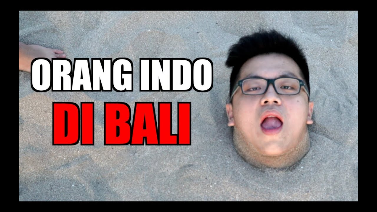 8 KELAKUAN ORANG INDONESIA di BALI - YouTube