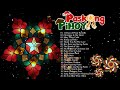 Paskong Pinoy 2022 || Tagalog Christmas Songs 2022 - Jose Mari Chan,Freddie Aguilar,Imelda Papin