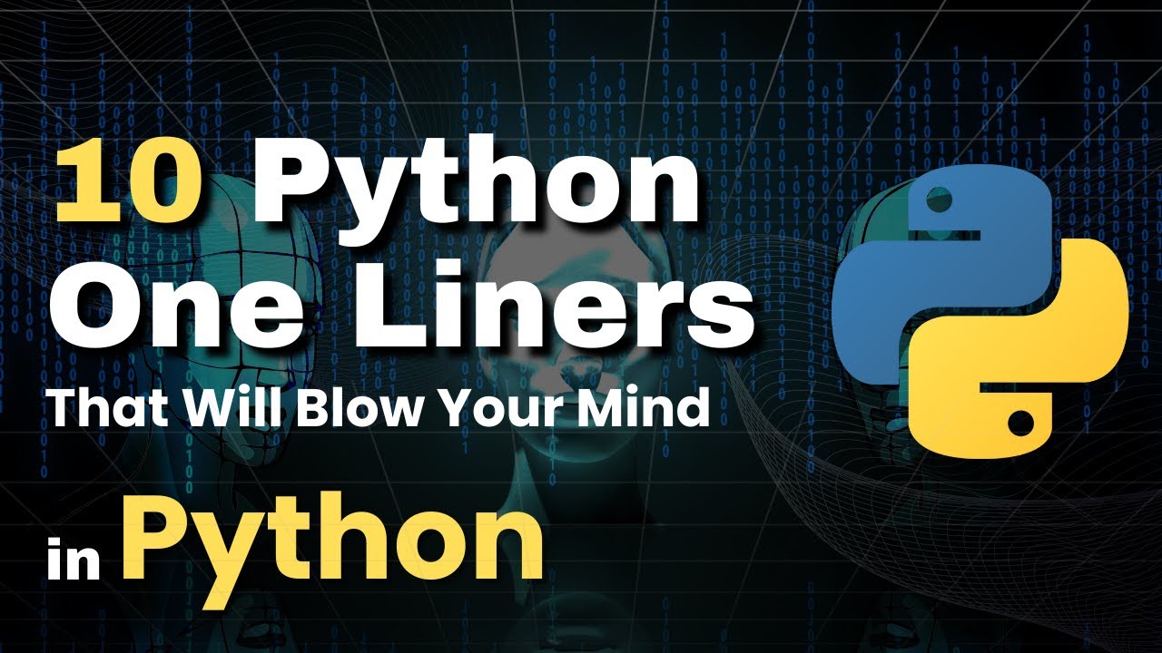 10 Python One Liners That Will Blow Your Mind - YouTube