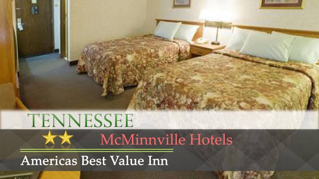 Americas Best Value Inn Mcminnville Hotels Tennessee You Americas Best Value Inn Mcminnville Hotels Tennessee