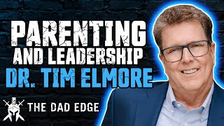 Raising Leaders: Dr. Tim Elmore's Guide to Parenting and Leadership by The Dad Edge 110 views 1 month ago 43 minutes