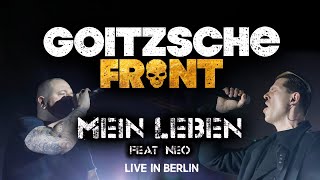 Goitzsche Front - Mein Leben feat. NEO (Live in Berlin)