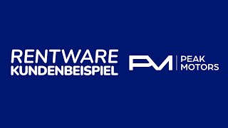 Kundenbeispiel Peakmotors - Rentware Überblick 02 A